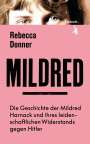 Rebecca Donner: Mildred, Buch