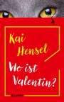 Kai Hensel: Wo ist Valentin?, Buch