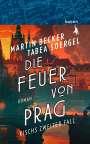 Martin Becker: Die Feuer von Prag, Buch