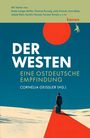 Buchtitel: "Der Westen - Eine ostdeutsche Empfindung" von Cornelia Geissler. Illustration: Person auf rotem Teppich unter roter Sonne.
