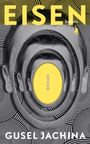 Gusel Jachina: Eisen, Buch