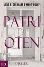Jens E. Gelbhaar: Patridioten, Buch