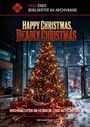 "DEAD ENDS BEBILDERTER A4-ARCHIVBAND. HAPPY CHRISTMAS, DEADLY CHRISTMAS. WEIHNACHTEN IM HORROR- UND ACTIONFILM." Ein geschmückter Weihnachtsbaum in einem zerstörten Raum mit blutigen Fußspuren und brennender Stadt im Hintergrund.
