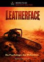 Markus Brüchler: Leatherface: Die Psychologie des Wahnsinns (Movies To-Go), Buch