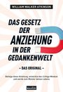 William Walker Atkinson: Das Gesetz der Anziehung in der Gedankenwelt, Buch