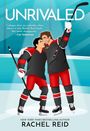 Rachel Reid: Unrivaled, Buch