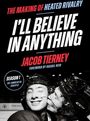 „THE MAKING OF HEATED RIVALRY“, „I'LL BELIEVE IN ANYTHING“, „JACOB TIERNEY“, „Season 1“, zwei Eishockeyspieler umarmen sich.