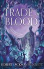 "A Trade of Blood" in großen, lila Buchstaben. Darunter mystische Pflanzen und zwei Figuren, die eine Statue erkunden.