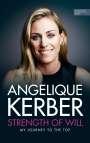 Angelique Kerber: Strength Of Will, Buch