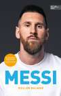 Guillem Balagué: Messi - Die autorisierte Biografie des Weltmeisters, Buch