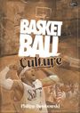 Philipp Dembowski: Basketball Culture, Buch