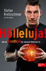 Stefan Kretzschmar, Hölleluja! Warum Handball der absolute Wahnsinn ist. EDEL SPORTS. Mann hält leuchtenden Handball.