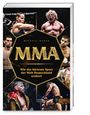 Titel: "MMA". Untertitel: "Wie der Kampfsport Deutschland im Sturm eroberte". Autor: Michael Bauer. Kampfarena im Hintergrund.