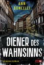 Ann Boncelli: Diener des Wahnsinns, Buch