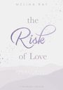 Melina Ray: The Risk of Love, Buch
