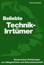 Andreas Beitinger: Beliebte Technik-Irrtümer, Buch