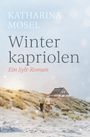 Katharina Mosel: Winterkapriolen, Buch