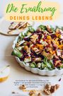 Emma Kroiß: Die Ernährung deines Lebens - Das Kochbuch für eine basische Ernährung, Buch