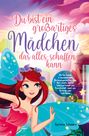 Corinne Schwarz: Du bist ein großartiges Mädchen das alles schaffen kann, Buch