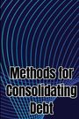 Ben H. James: Methods for Consolidating Debt, Buch