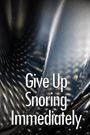 Kevin Milborne: Give Up Snoring Immediately, Buch