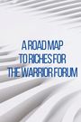 Rosa J. Bloomy: A Road Map to Riches for the Warrior Forum, Buch