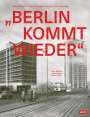 : "Berlin kommt wieder", Buch