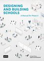 : Designing and Building Schools, Buch