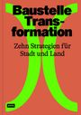 : Baustelle Transformation, Buch