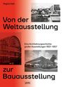 Regine Heß: Von der Weltausstellung zur Bauausstellung, Buch