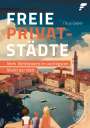 Titus Gebel: Freie Privatstädte, Buch