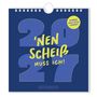 Postkartenkalender 2027 'Nen Scheiß muss ich!, KAL