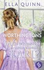 Ella Quinn: Wie widersteht man einem Earl?, Buch