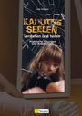 Ines Wagner: Kaputte Seelen verstehen und heilen, Buch