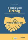 Thomas Kapp: DENKBUCH Erfolg. Eine Neuorientierung in 42 Kategorien, Buch