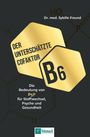 Sybille Freund: Der unterschätzte Cofaktor B6, Buch