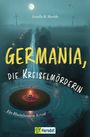 Eniella B. Marble: Germania, die Kreiselmörderin, Buch