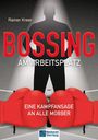 Rainer Kreer: Bossing am Arbeitsplatz, Buch