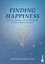 Text: "FINDING HAPPINESS: Gedichte, Gedanken und Schreibimpulse für deinen Weg zurück zu dir. STEPHANIE THERESA FISTER." 
Illustration mit Schlüssel und Herz.
