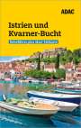 Veronika Wengert: ADAC Reiseführer plus Istrien und Kvarner-Bucht, Buch