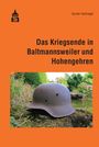 Gunter Hartnagel: Das Kriegsende in Baltmannsweiler und Hohengehren, Buch