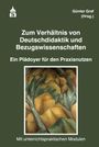 Zum Verhältnis von Deutschdidaktik und Bezugswissenschaften, Buch