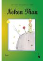 Antoine de Saint Exupéry: Nokon Than, Buch