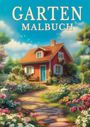 Josef Mickey Müller: Garten Malbuch für Erwachsene - 50 Ausmalbilder zur Entspannung, Buch