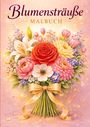 Josef Mickey Müller: Blumensträuße - Blumen Malbuch für Erwachsene mit 50 schönen Ausmalbildern, Buch
