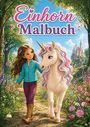 „Einhorn Malbuch“. Illustration: Ein Mädchen spaziert mit einem Einhorn auf einem Waldweg; im Hintergrund ein Schloss.