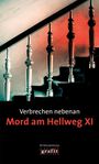 : Verbrechen nebenan. Mord am Hellweg XI, Buch