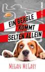 Megan McGary: Ein Beagle kommt selten allein (Band 1), Buch