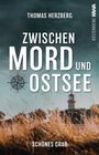 Thomas Herzberg: Schönes Grab (Zwischen Mord und Ostsee - Küstenkrimi 4), Buch