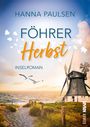 Hanna Paulsen: Föhrer Herbst, Buch